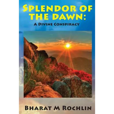 Splendour Of The Dawn: A Divine Conspiracy