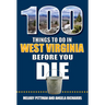 100 Things to Do in West Virginia Before You Die