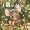 Little Mouse: Educational Children's Picture Book About Mice Filled With Real Photos, Art, & Mouse Facts