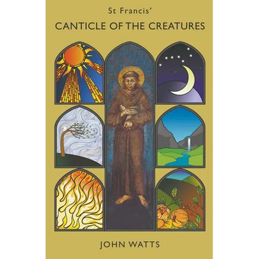 St Francis' Canticle of the Creatures