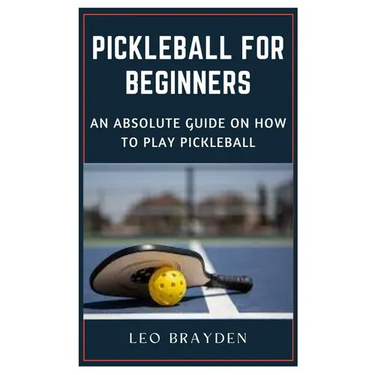 Pickleball for Beginners: An Absolute Guide on How to Play Pickleball