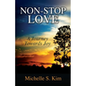 Non-Stop Love: A Journey Towards Joy