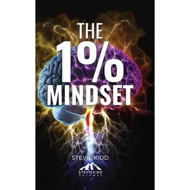 The 1% Mindset: The Stevie Kidd Pathway