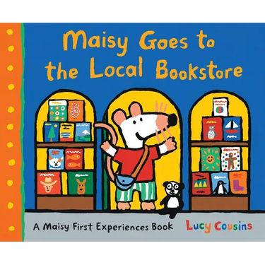 Maisy Goes to the Local Bookstore: A Maisy First Experiences Book