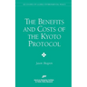 The Benefits and Costs of the Kyoto Protocol