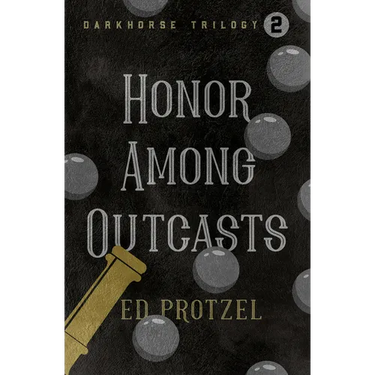 Honor Among Outcasts