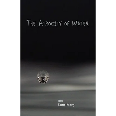 The Atrocity of Water