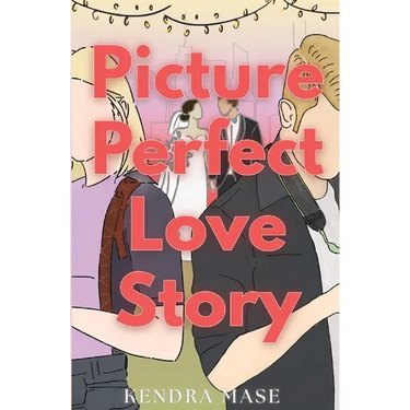 Picture Perfect Love Story