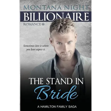 Billionaire Romance: The Stand In Bride