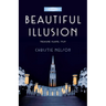 Beautiful Illusion