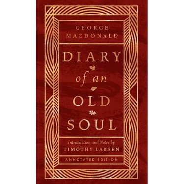 Diary of an Old Soul: Annotated Edition