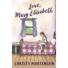 Love, Mary Elisabeth