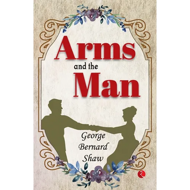 Arms And The Man