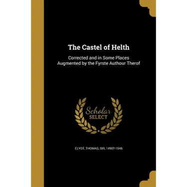 The Castel of Helth