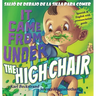 It Came from Under the Highchair - Salió de debajo de la silla para comer: A Mystery in English & Spanish