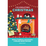 Celebrating Christmas: History, Traditions, and Activities - A Holiday Book for Kids