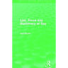Law, Force and Diplomacy at Sea (Routledge Revivals)