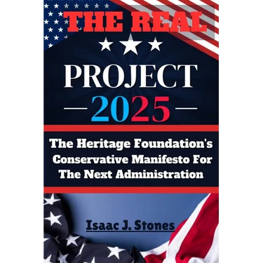 PROJECT 2025 Blueprint for a New America