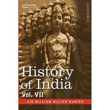 History of India, in Nine Volumes: Vol. VII - From the First European Settlements to the Founding of the English East India Company