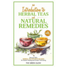 An Introduction to Herbal Teas and Natural Remedies