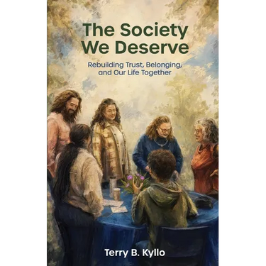 The Society We Deserve: Rebuilding Trust, Belonging, and Our Life Together