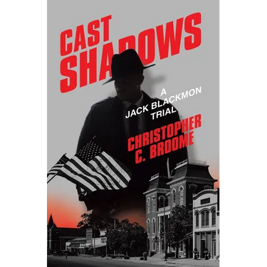 Cast Shadows: A Jack Blackmon Trial