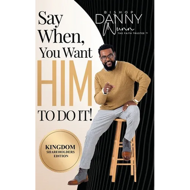 Say When You Want HIM to Do It!