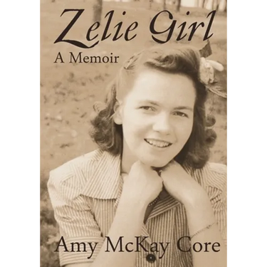 Zelie Girl: A Memoir