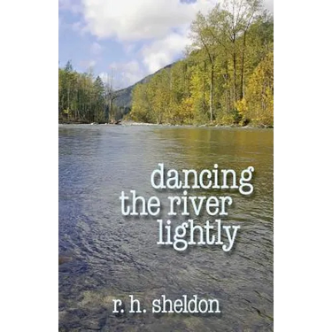 Dancing the River Lightly