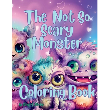 The Not So Scary Monster Coloring Book