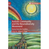 Autistic Community and the Neurodiversity Movement: Stories from the Frontline