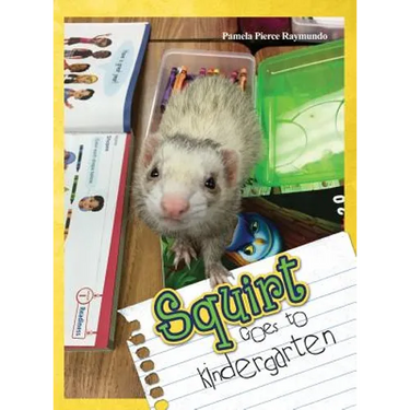 Squirt Goes to Kindergarten