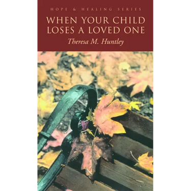 When Your Child Loses a Loved