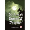 The King Of Elfland'S Daughter