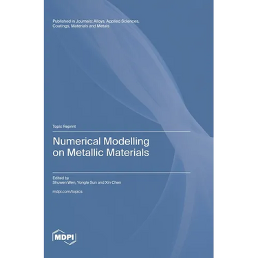 Numerical Modelling on Metallic Materials