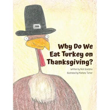 Why Do We Eat Turkey on Thanksgiving?