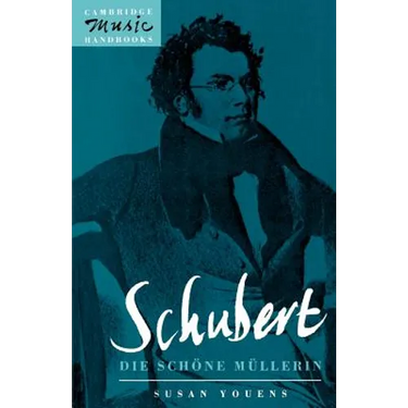 Schubert, Die Schone Mullerin