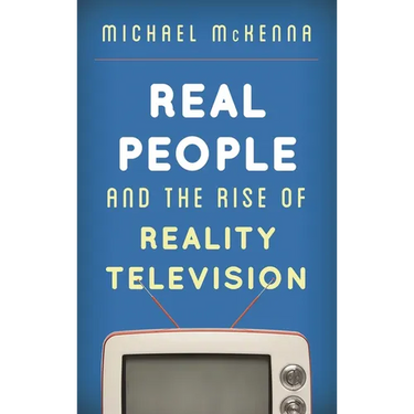 Real People and the Rise of Reality Television