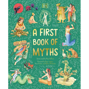 A First Book of Myths: Uncover Tales of Gods and Monsters