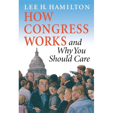 How Congress Works and Why You Should Care