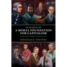 In Search of a Moral Foundation for Capitalism: From Adam Smith to Amartya Sen