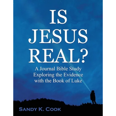 Is Jesus Real?: A Journal Bible Study Exploring the Evidence with the Book of Luke