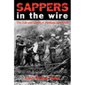 Sappers in the Wire: The Life and Death of Firebase Mary Ann