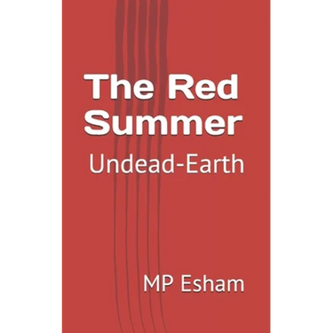 The Red Summer: Undead-Earth