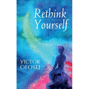 Rethink Yourself