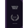 Handbuch Der Allgemeinen Heilkunde