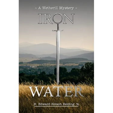 Iron Water: A Wetherill Mystery