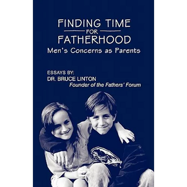 Finding Time For Fatherhood: Men's Concerns as Parents