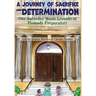A Journey of Sacrifice and Determination