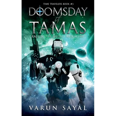 Doomsday of Tamas: Race to the Second Apocalypse